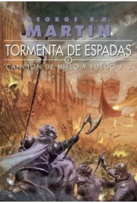 CANCION DE HIELO Y FUEGO VOL3: TORMENTA DE ESPADAS (BOLSILLO) (3 VOLS)