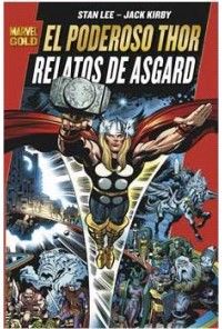 THOR: RELATOS DE ASGARD (MARVEL GOLD)