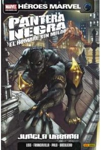 PANTERA NEGRA: EL HOMBRE SIN MIEDO 01 JUNGLA URBANA