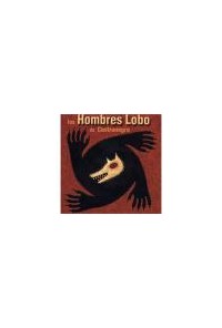 LOS HOMBRES LOBO DE CASTRONEGRO
