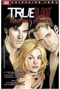 TRUE BLOOD 03 EL BARRIO FRANCES (COMIC)