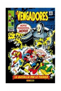 LOS VENGADORES: LA BATALLA POR LA TIERRA (MARVEL GOLD)