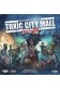 ZOMBICIDE: TOXIC CITY MALL