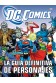 LA GUIA DEFINITIVA DE PERSONAJES DE DC COMICS