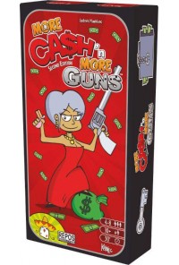 CASH'N GUNS EXPANSION MORE CASH & MORE GUNS