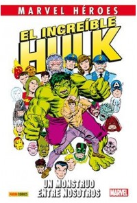 MARVEL HEROES 063: EL INCREIBLE HULK UN MONSTRUO ENTRE NOSOTROS