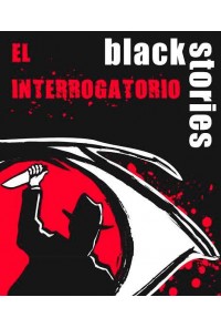 BLACK STORIES: EL INTERROGATORIO