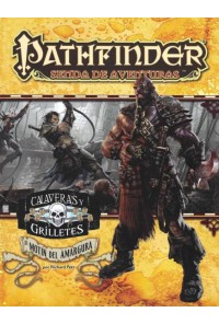 PATHFINDER JDR CALAVERAS Y GRILLETES 1: EL MOTIN DE LA AMARGURA