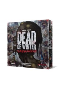 DEAD OF WINTER: LA LARGA NOCHE