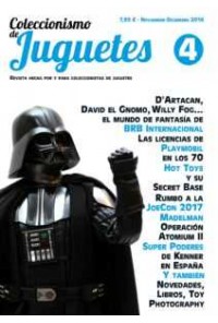COLECCIONISMO Y JUGUETES 04 (NOVIEMBRE-DICIEMBRE 2016) [REVISTA]