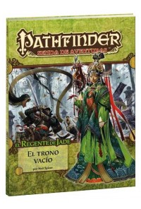 PATHFINDER JDR EL REGENTE DE JADE 6: EL TRONO VACIO