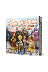 AVENTUREROS AL TREN - EL PRIMER VIAJE
