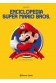 ENCICLOPEDIA SUPER MARIO BROS 30 ANIVERSARIO