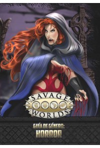 SAVAGE WORLDS JDR - GUIA DE GENERO: HORROR