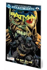 BATMAN MENSUAL VOL3 066  RENACIMIENTO 11 YO SOY BANE - CONCLUSION