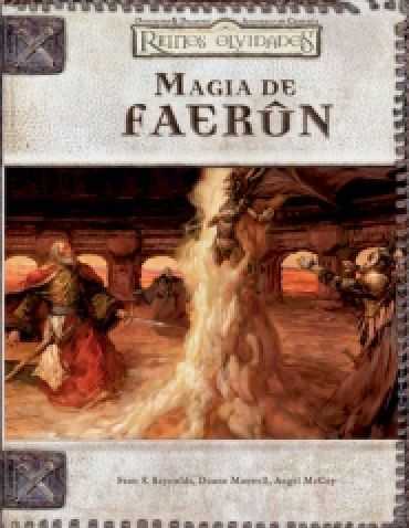 DD3: REINOS OLVIDADOS: MAGIA DE FAERUN DD3: REINOS OLVIDADOS: MAGIA DE FAERUN