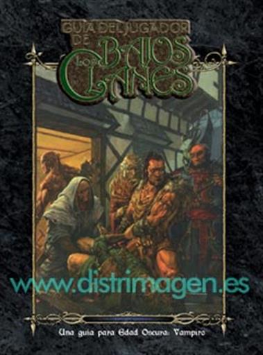 VAMPIRO EO: GUIA DEL JUGADOR DE LOS BAJOS CLANES VAMPIRO EO: GUIA DEL JUGADOR DE LOS BAJOS CLANES