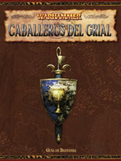 WARHAMMER JDR: CABALLEROS DEL GRIAL WARHAMMER JDR: CABALLEROS DEL GRIAL