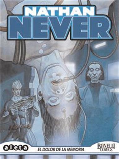 NATHAN NEVER 35 EL DOLOR DE LA MEMORIA NATHAN NEVER 35 EL DOLOR DE LA MEMORIA