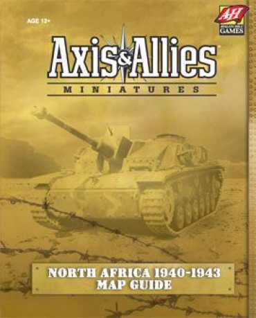 AXIS & ALLIES 1940-1943 NORTH AFRICA MAP GUIDE AXIS & ALLIES 1940-1943 NORTH AFRICA MAP GUIDE