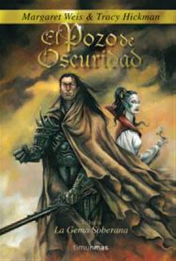 LA GEMA SOBERANA VOL1: EL POZO DE OSCURIDAD LA GEMA SOBERANA VOL1: EL POZO DE OSCURIDAD