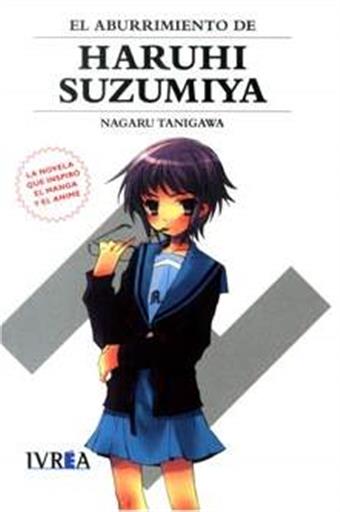 EL ABURRIMIENTO DE HARUHI SUZUMIYA (NOVELA) EL ABURRIMIENTO DE HARUHI SUZUMIYA (NOVELA)