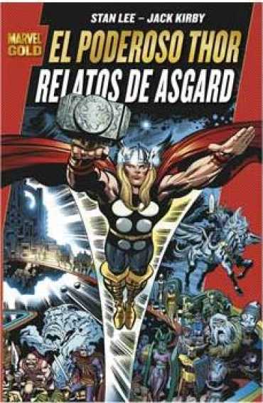 THOR: RELATOS DE ASGARD (MARVEL GOLD) THOR: RELATOS DE ASGARD (MARVEL GOLD)