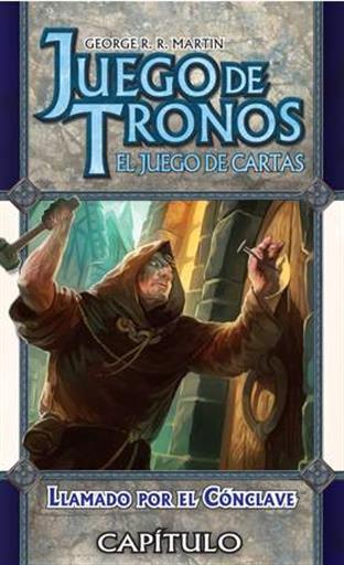 JUEGO DE TRONOS LCG: SERIE 5 CAPITULO 3 LLAMADO POR EL CONCLAVE
