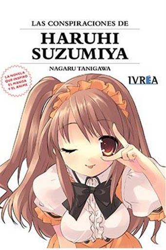 LAS CONSPIRACIONES DE HARUHI SUZUMIYA (NOVELA) LAS CONSPIRACIONES DE HARUHI SUZUMIYA (NOVELA)