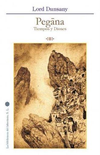 PEGANA TIEMPOS Y DIOSES