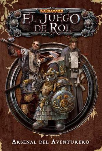 WARHAMMER FANTASY JDR: ARSENAL DEL AVENTURERO WARHAMMER FANTASY JDR: ARSENAL DEL AVENTURERO