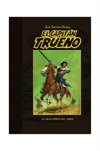 EL CAPITAN TRUENO EL GRAN HEROE DEL TEBEO EL CAPITAN TRUENO EL GRAN HEROE DEL TEBEO