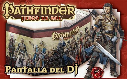 PATHFINDER JDR: PANTALLA PATHFINDER JDR: PANTALLA
