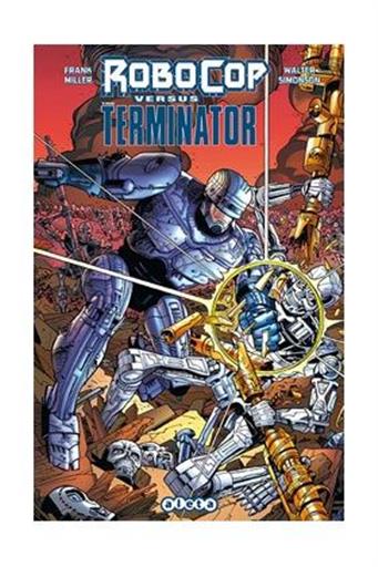 ROBOCOP VS TERMINATOR ROBOCOP VS TERMINATOR