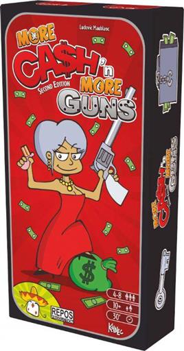 CASH'N GUNS EXPANSION MORE CASH & MORE GUNS CASH'N GUNS EXPANSION MORE CASH & MORE GUNS