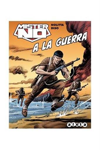 MISTER NO: A LA GUERRA MISTER NO: A LA GUERRA