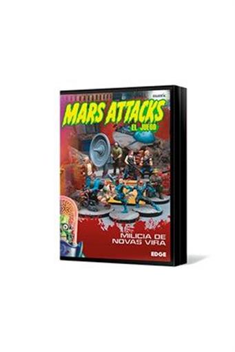 MARS ATTACKS: MILICIA DE NOVAS VIRA MARS ATTACKS: MILICIA DE NOVAS VIRA