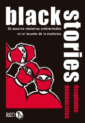 BLACK STORIES: HOSPITALES DEMENCIALES BLACK STORIES: HOSPITALES DEMENCIALES