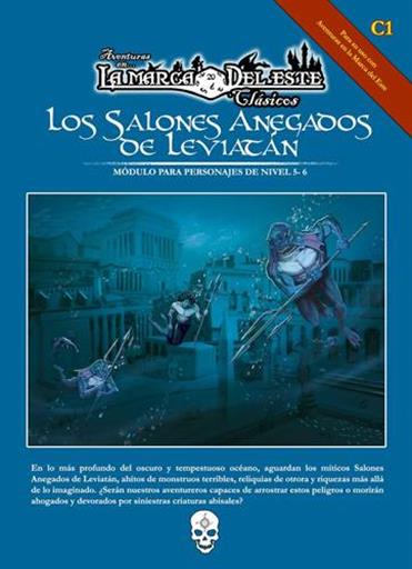 AVENTURAS EN LA MARCA DEL ESTE: LOS SALONES ANEGADOS DE LEVIATAN AVENTURAS EN LA MARCA DEL ESTE: LOS SALONES ANEGADOS DE LEVIATAN
