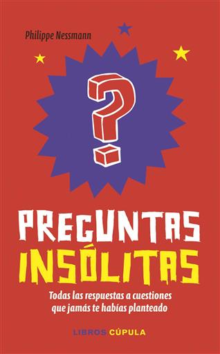 PREGUNTAS INSOLITAS PREGUNTAS INSOLITAS