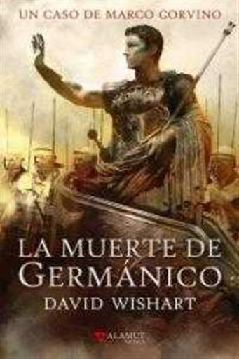 LA MUERTE DE GERMANICO LA MUERTE DE GERMANICO