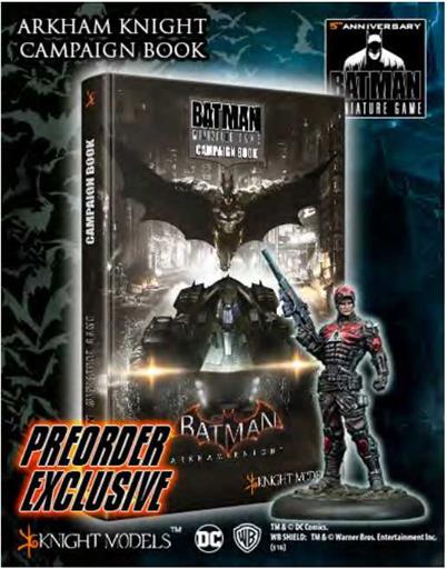 BATMAN MINIATURE GAME: ARKHAM KNIGHT CAMPAIGN BOOK