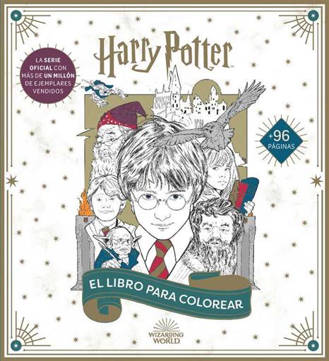 HARRY POTTER EL LIBRO OFICIAL PARA COLOREAR HARRY POTTER EL LIBRO OFICIAL PARA COLOREAR