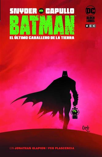 BATMAN: EL ULTIMO CABALLERO DE LA TIERRA INTEGRAL